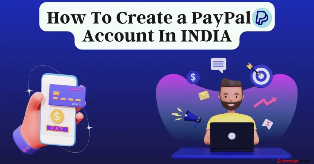 How to Open a PayPal Account in India