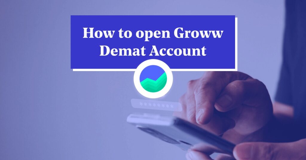 How to open a groww account