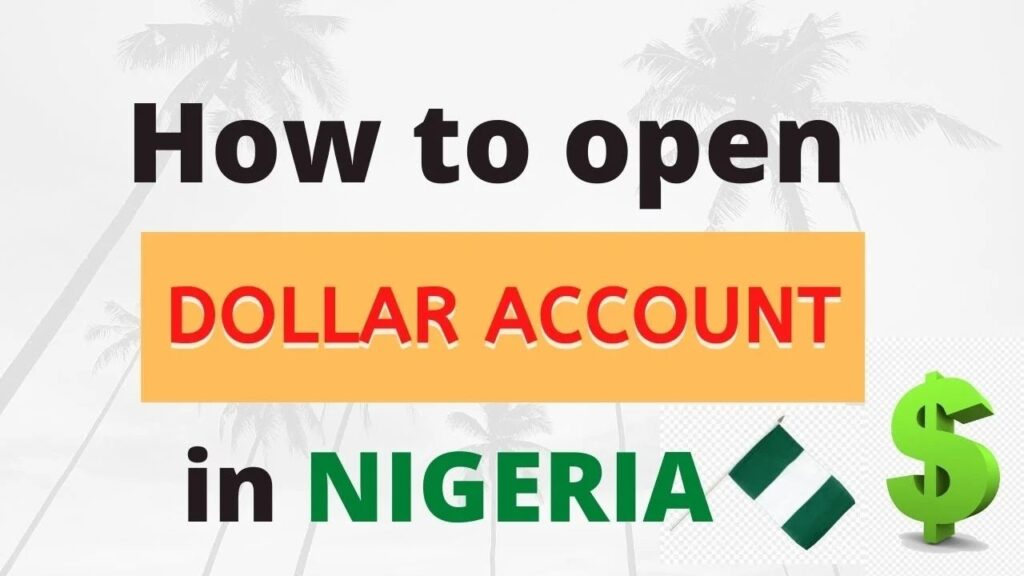 How to open a dollar account in Nigeria