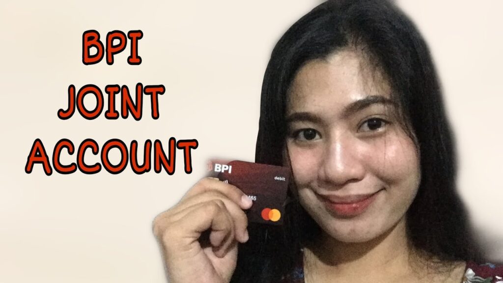 How to open a joint account in bpi