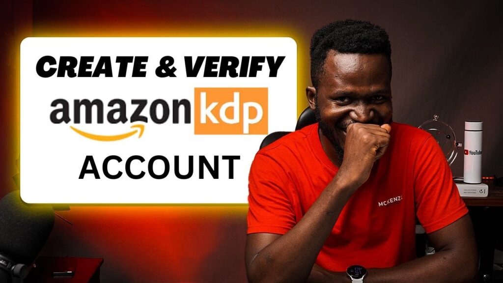 How to Create a KDP Account in Nigeria