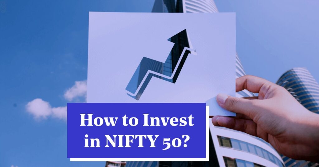 How to Open a Nifty 50 Account