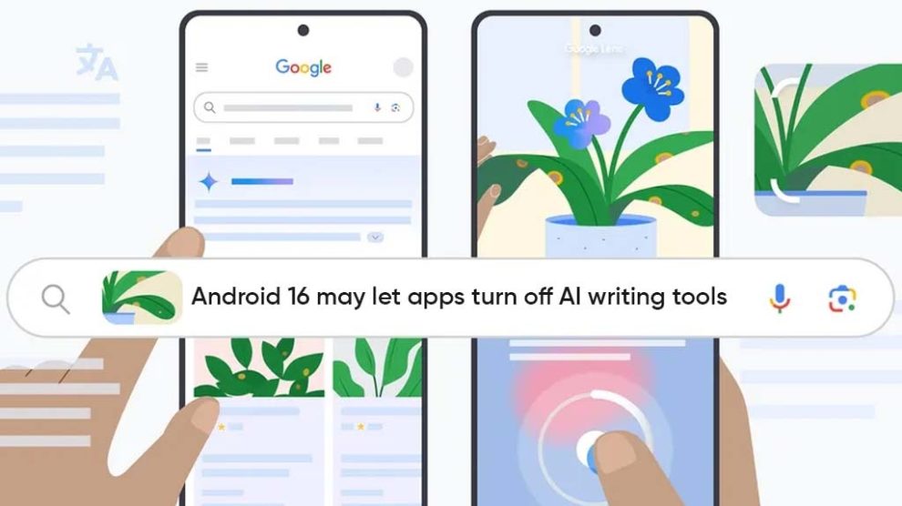 Android 16 may enable apps to turn off AI writing features