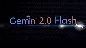 Google Begins Experimentation of Gemini 2.0 Flash