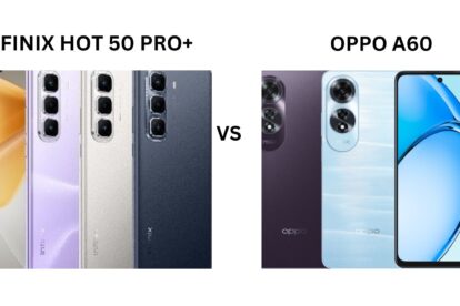 Infinix HOT 50 Pro+ vs. OPPO A60 - A Detailed Comparison of Key Features