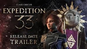 New Clair Obscur: Expedition 33 – Trailer Unveils Story Details, Characters, and Release Date