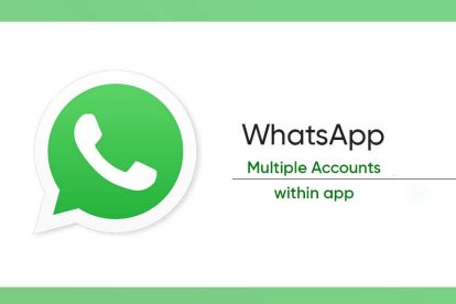 WhatsApp will soon enable users to manage multiple accounts within app